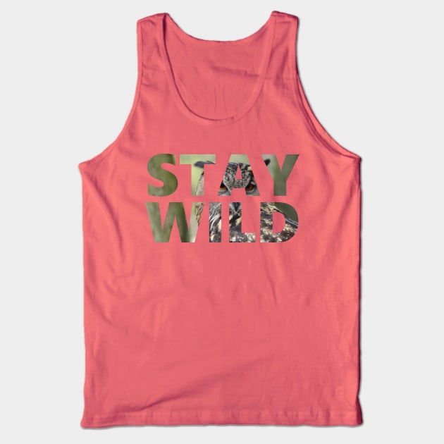 Stay Wild - Owl - Positive Mindset Tank Top by Creation247